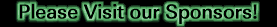Please Visit Our Sponsor!